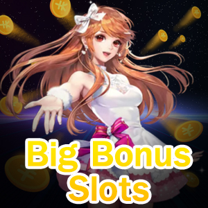 แจกสูตรเล่น Big Bonus Slots ทำเงินได้แน่นอน | ONE4BET